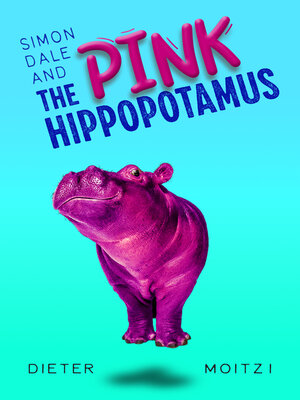 cover image of Simon Dale and the Pink Hippopotamus